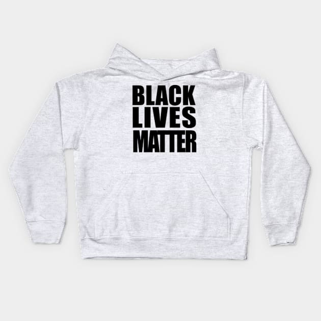 black lives matter Kids Hoodie by ERRAMSHOP